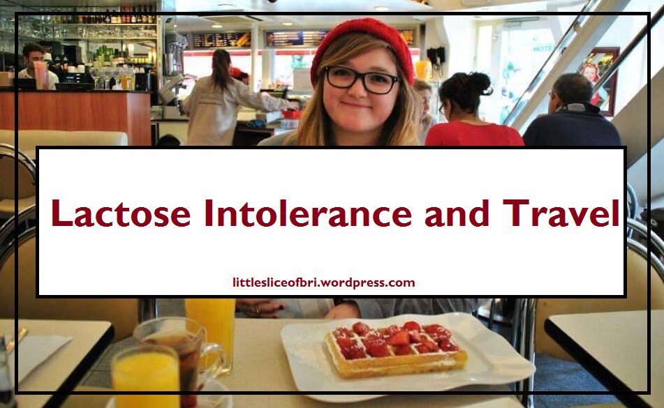 Lactose Intolerance and&nbsp;Travel
